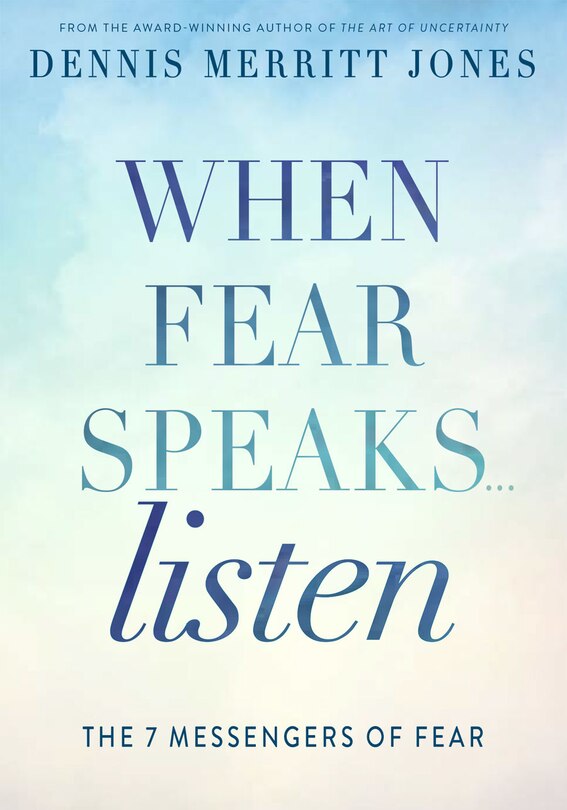 Front cover_When Fear Speaks, Listen