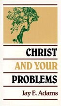 Front cover_Christ and Your Problems