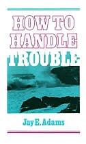 Front cover_How to Handle Trouble