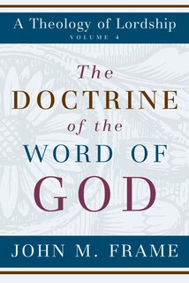 The Doctrine of the Word of God