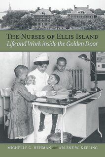 Front cover_The Nurses of Ellis Island