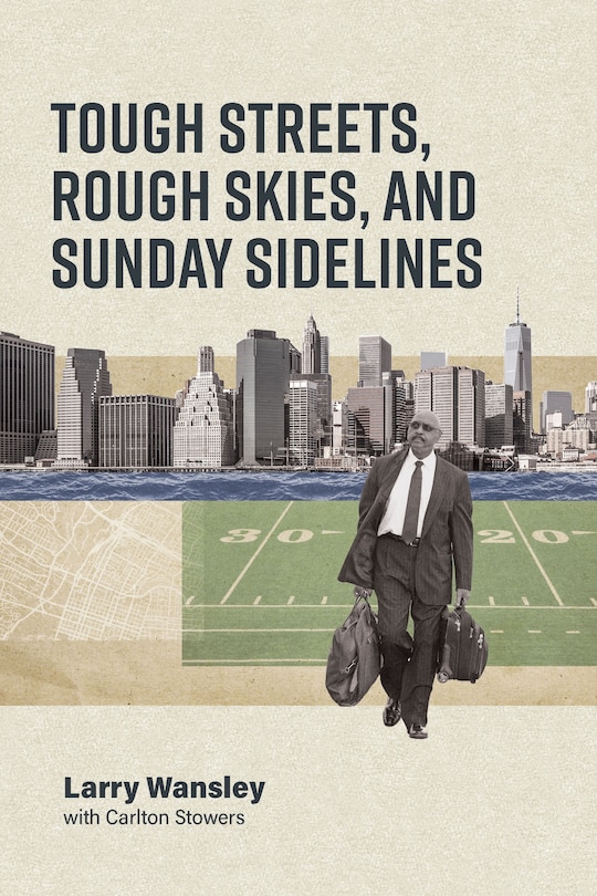 Front cover_Tough Streets, Rough Skies, and Sunday Sidelines