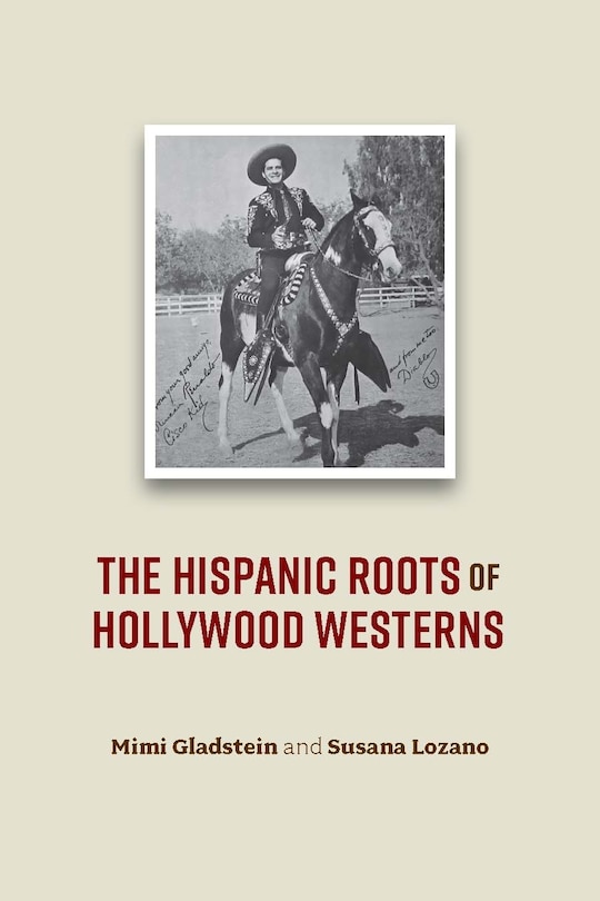 Front cover_Hispanic Roots of the Hollywood Western