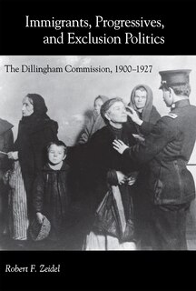 Front cover_Immigrants, Progressives, And Exclusion Politics
