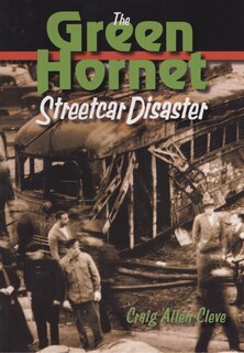 Front cover_The Green Hornet Street Car Disaster