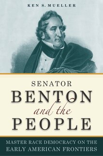 Front cover_Senator Benton And The People
