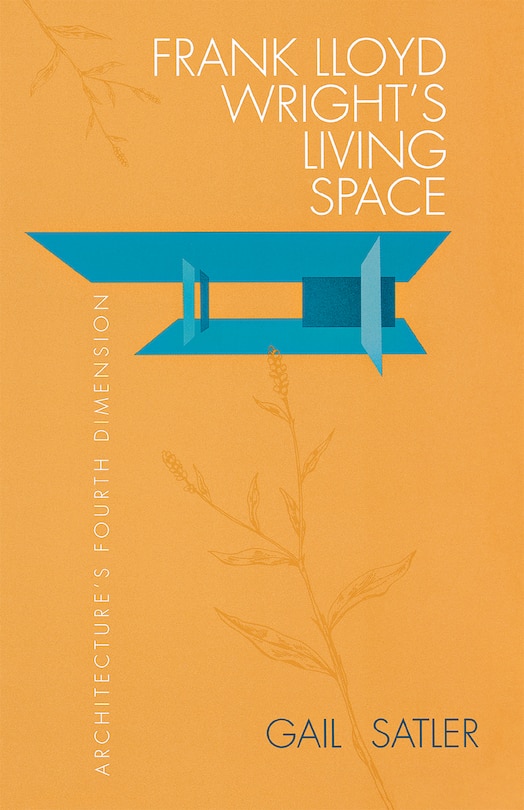 Front cover_Frank Lloyd Wright's Living Space