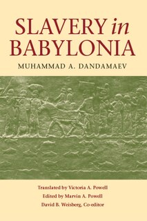Slavery In Babylonia: From Nabopolassar To Alexander The Great (626-331 Bc) image number 0