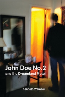 Front cover_John Doe No. 2 and the Dreamland Motel