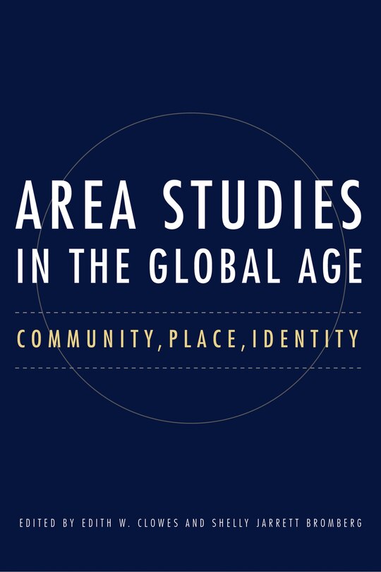 Front cover_Area Studies In The Global Age