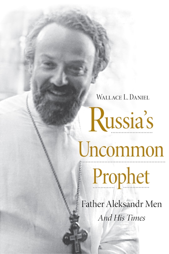 Front cover_Russia's Uncommon Prophet
