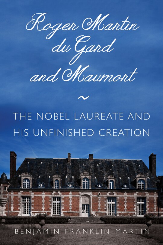 Front cover_Roger Martin Du Gard And Maumort