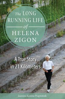 Front cover_The Long Running Life of Helena Zigon