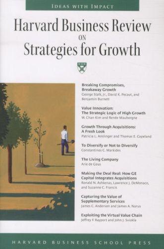 Front cover_Harvard Business Review on Strategies for Growth
