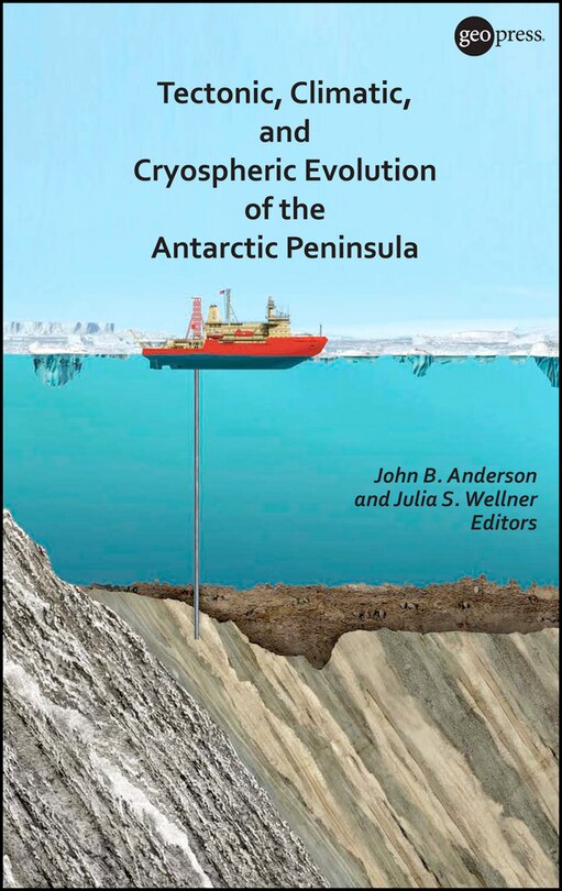 Couverture_Tectonic, Climatic, and Cryospheric Evolution of the Antarctic Peninsula