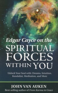 Couverture_Edgar Cayce on the Spiritual Forces Within You
