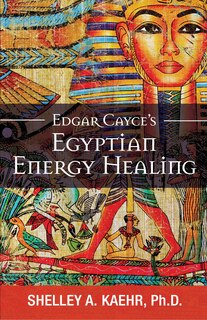 Front cover_Edgar Cayce's Egyptian Energy Healing