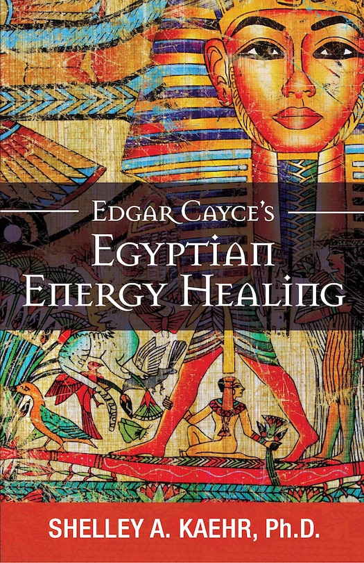Front cover_Edgar Cayce's Egyptian Energy Healing