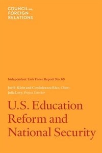 U.S. Education Reform and National Security: Independent Task Force Report