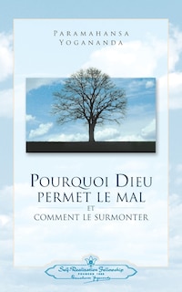 Couverture_Pourquoi Dieu permet le mal (Why God Permits Evil - French)