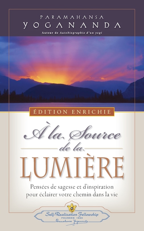 Couverture_A la Source de la Lumiere Edition Enrichie (Where There Is Light - New Expanded Edition)