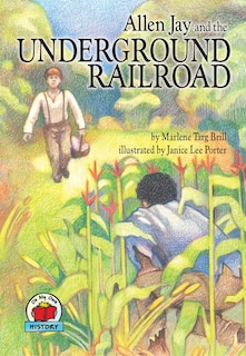 Couverture_Allen Jay and the Underground Railroad