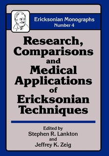 Front cover_Research Comparisons And Medical Applications Of Ericksonian Techniques