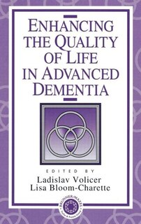 Front cover_Enhancing the Quality of Life in Advanced Dementia