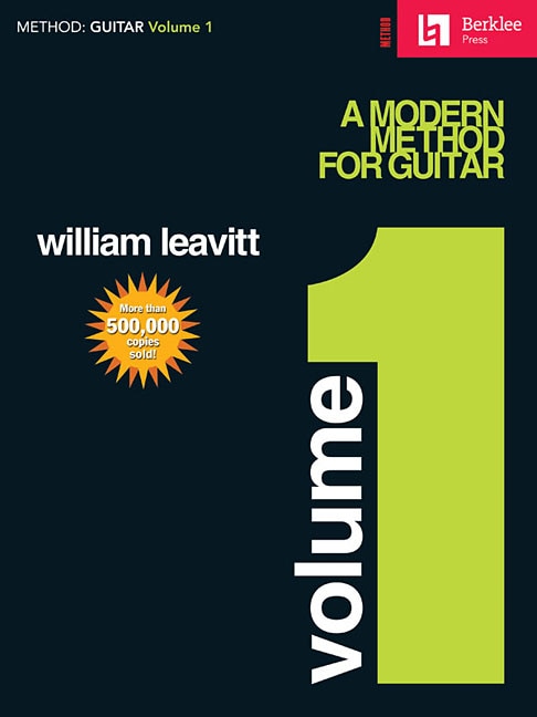 Berklee College of Music Presents: A Modern Method for Guitar (Volume 1): Guitar Technique