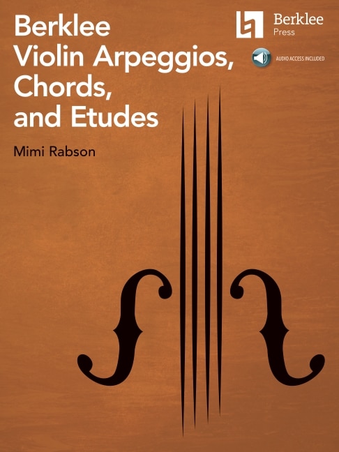 Couverture_Berklee Violin Arpeggios, Chords, and Etudes - book with online audio by Mimi Rabson