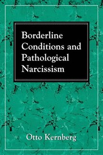 Front cover_Borderline Conditions And Pathological Narcissism