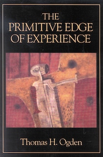 Couverture_The Primitive Edge of Experience