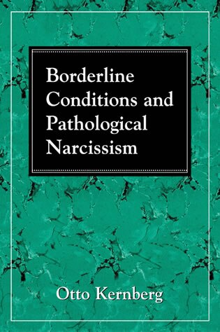 Front cover_Borderline Conditions And Pathological Narcissism
