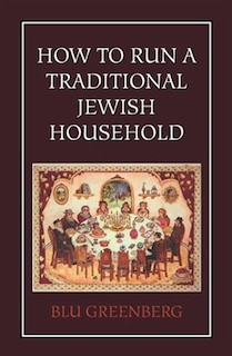 Couverture_How To Run A Traditional Jewish Household