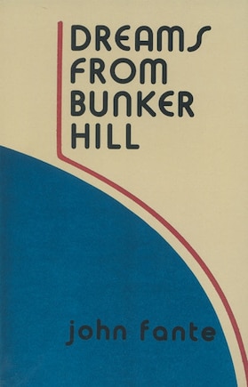 Dreams From Bunker Hill