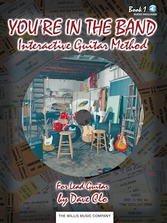 You're In The Band - Interactive Guitar Method: Book 1 For Lead Guitar