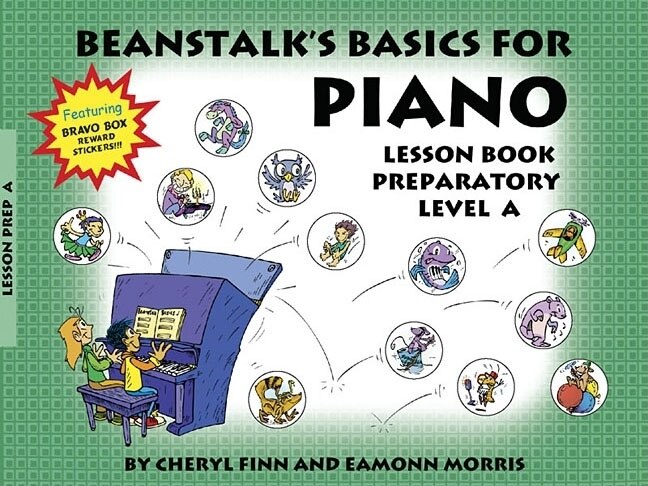 Beanstalk's Basics For Piano: Lesson Book Preparatory Book A