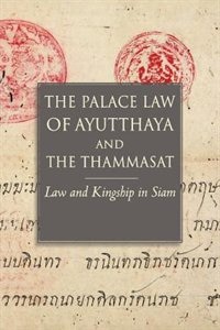 Front cover_The Palace Law of Ayutthaya and the Thammasat