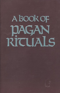 Front cover_A Book Of Pagan Rituals