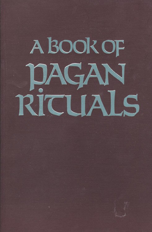 Front cover_A Book Of Pagan Rituals
