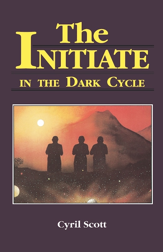 The Initiate In The Dark Cycle