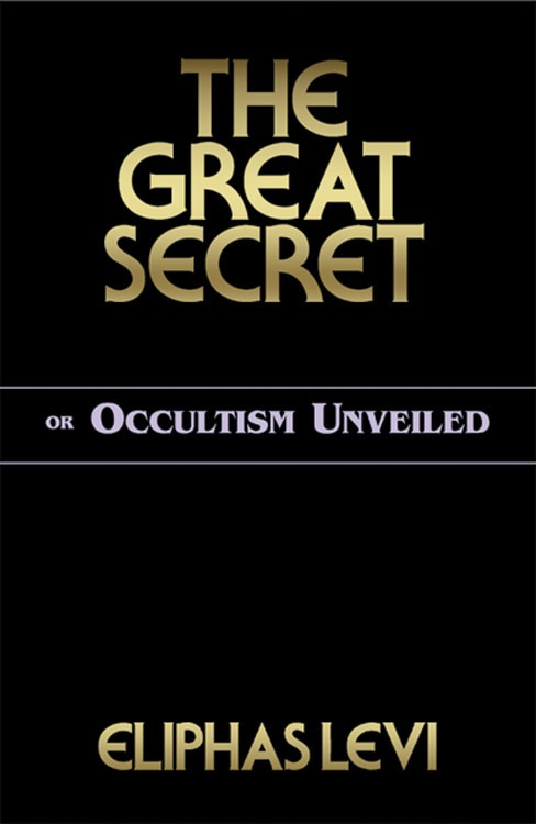 Couverture_The Great Secret Or Occultism Unveiled