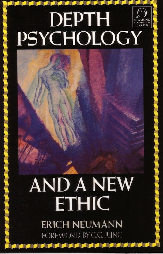 Front cover_Depth Psychology And A New Ethic