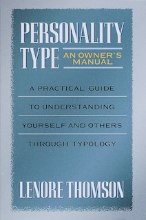 Front cover_Personality Type: An Owner's Manual