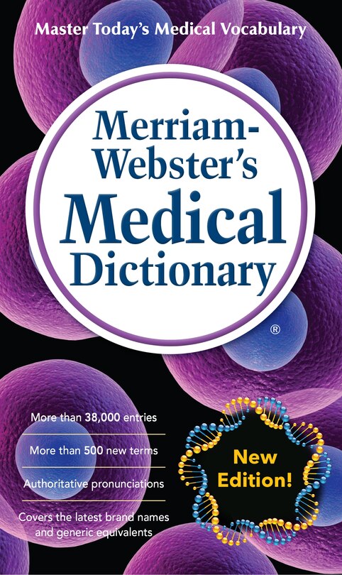 Merriam-Webster’s Medical Dictionary