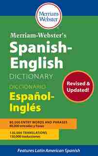 Merriam-webster's Spanish-english Dictionary by Merriam-webster, Inc.