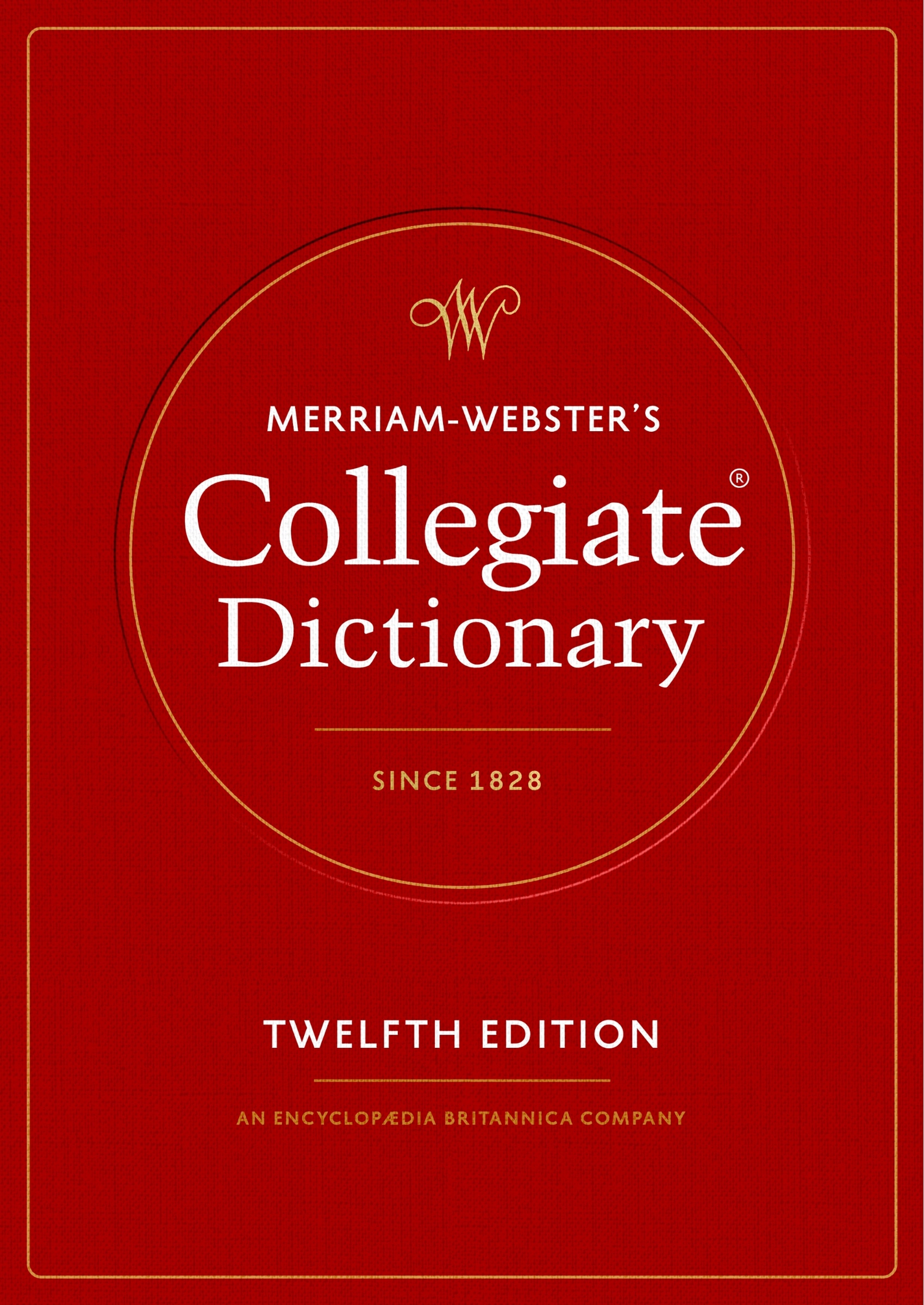 Merriam-Webster's Collegiate Dictionary, 12th Edition