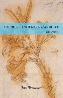 Front cover_Correspondences Of The Bible: Plants