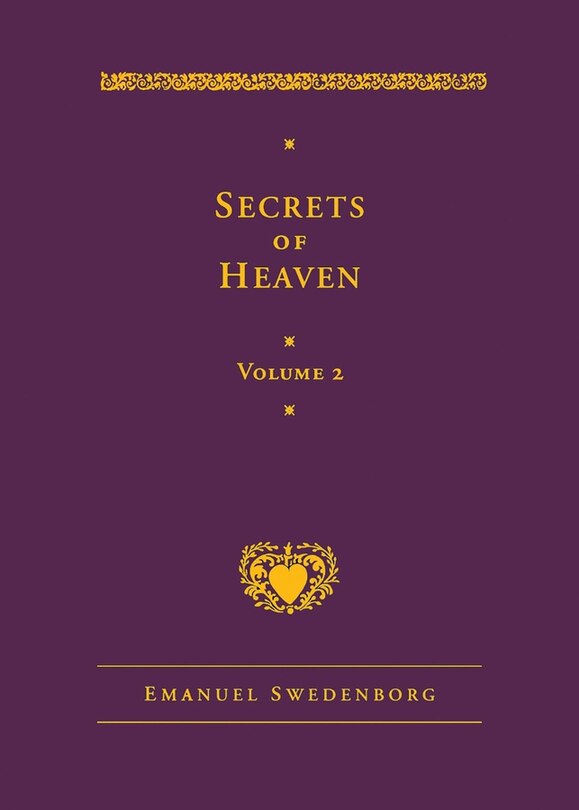 Secrets Of Heaven, Vol. 2