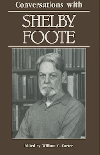 Front cover_Conversations with Shelby Foote